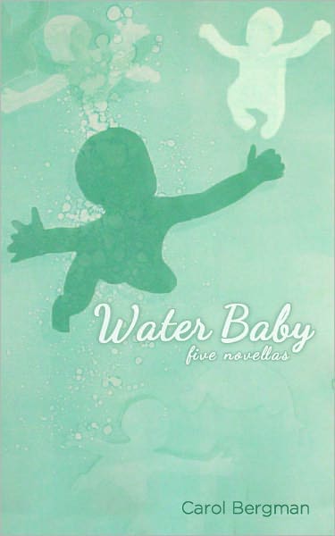Water Baby; Five Novellas