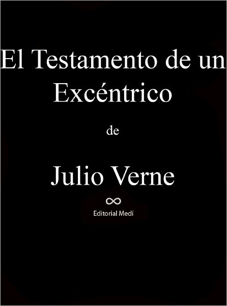 EL TESTAMENTO DE UN EXCENTRICO