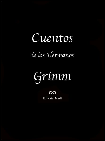 Cuentos Completos de los Hermanos Grimm