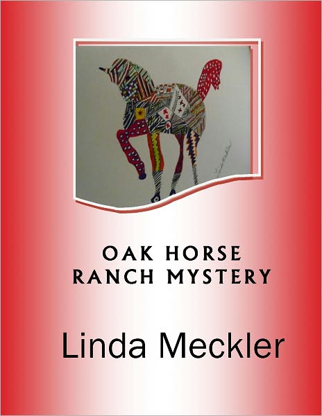Oak Horse Ranch Mysgtery