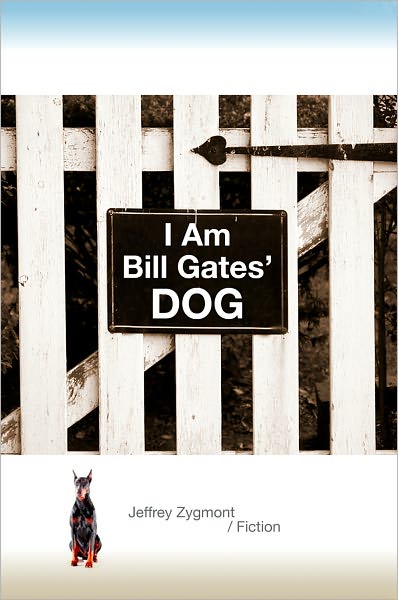 I Am Bill Gates' Dog