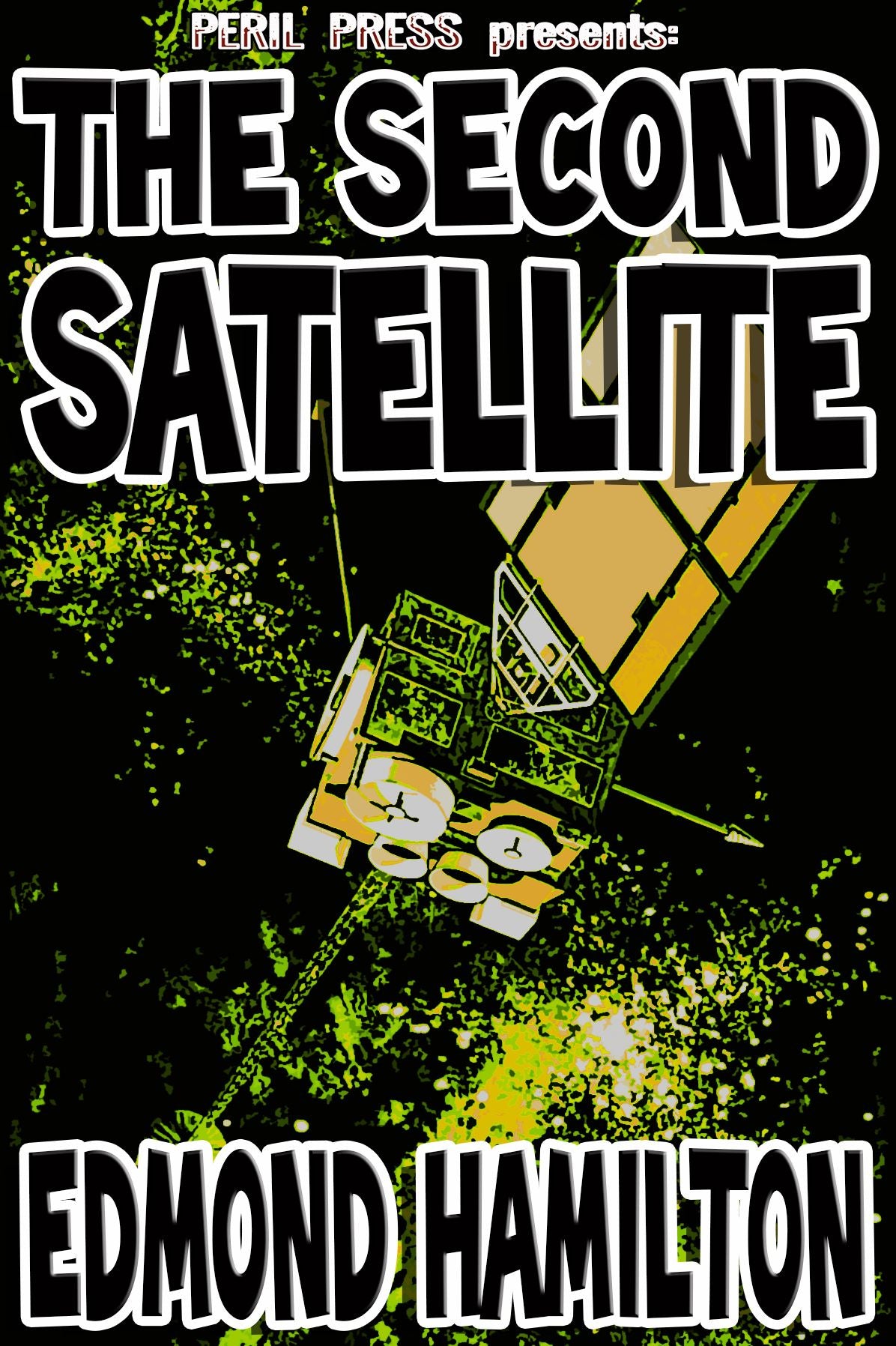 The Second Satellite