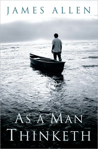 As a Man Thinketh