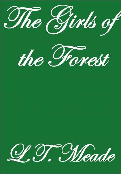 GIRLS OF THE FOREST
