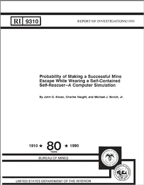Probability of Making a Successful Mine Escape While Wearing a Self-Contained Self-Rescuer - A Computer Simulation