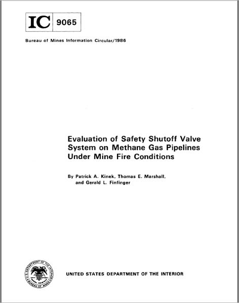 Evaluation of Safety Shutoff Valve System on Methane Gas Pipelines Under Mine Fire Conditions