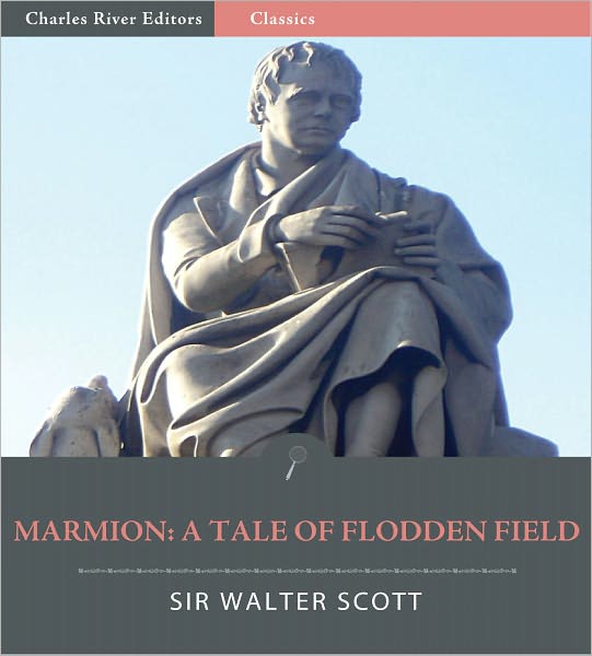 Marmion: A Tale of Flodden Field (Illustrated)
