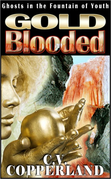 Gold Blooded (A Novel)