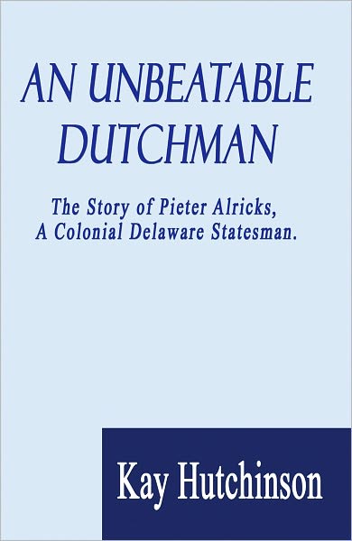 An Unbeatable Dutchman