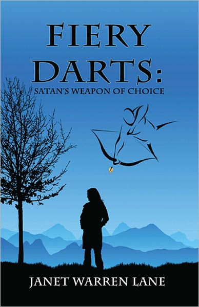 Fiery Darts: Satan's Weapon of Choice