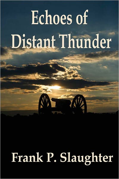 Echoes of Distant Thunder