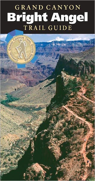 Grand Canyon Bright Angel Trail Guide