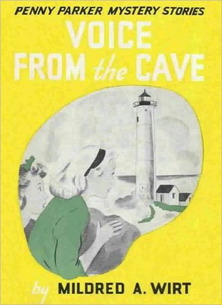 Voice From The Cave: A Mystery/Detective Classic By Mildred A. Wirt!