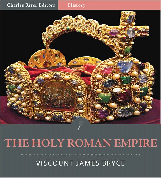 The Holy Roman Empire (Illustrated)