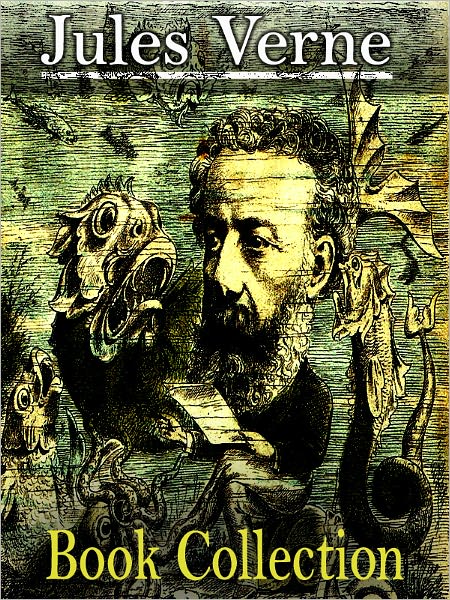 The Jules Verne Book Collection (including 20,000 Leagues Under The Sea, Around The World in 80 Days, A Journey To The Center Of The Earth and more...)