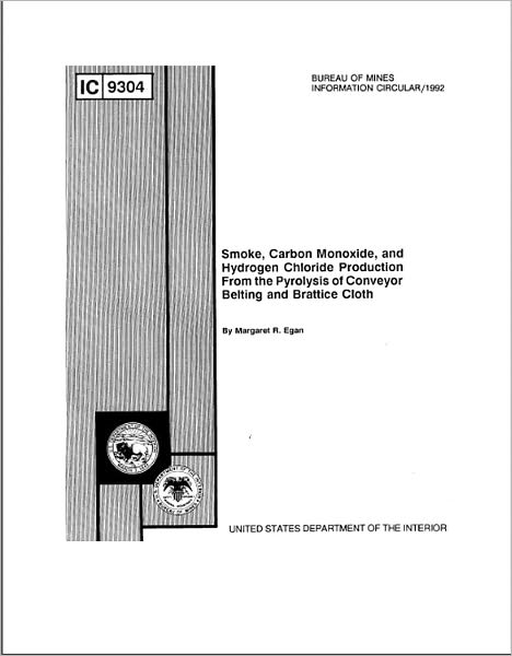 Smoke, Carbon Monoxide, and Hydrogen Chloride Production from the Pyrolysis of Conveyor Belting and Brattice Cloth
