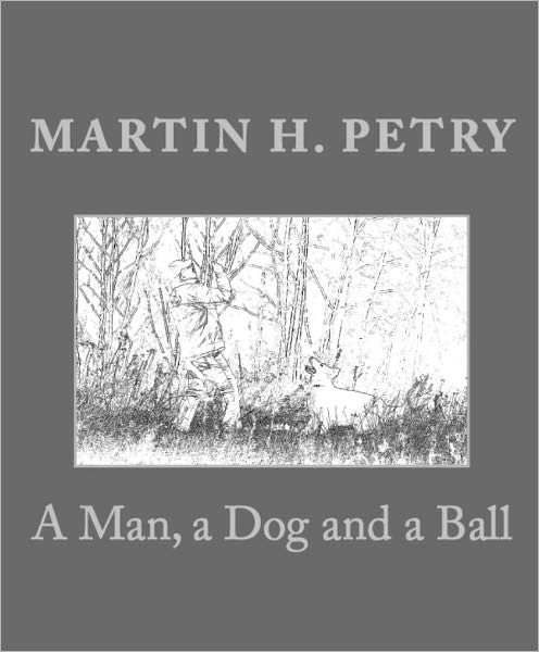 A Man, a Dog and a Ball