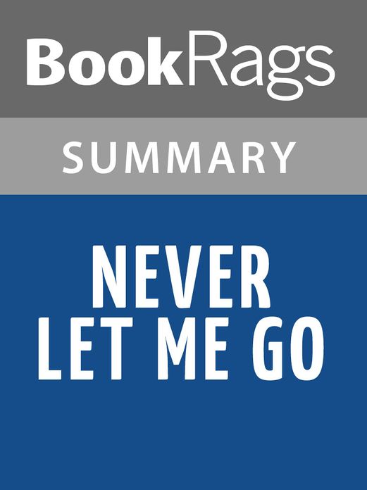Never Let Me Go by Kazuo Ishiguro l Summary & Study Guide