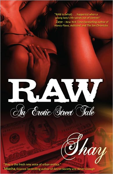 Raw: An Erotic Street Tale