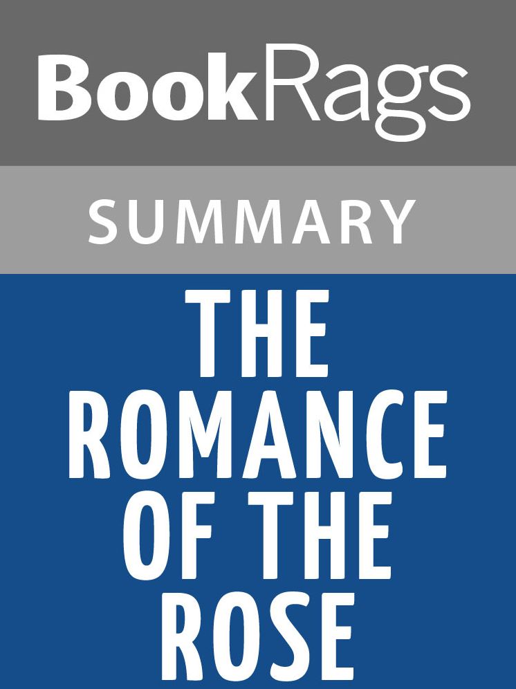 The Romance of the Rose by Guillaume De Lorris l Summary & Study Guide