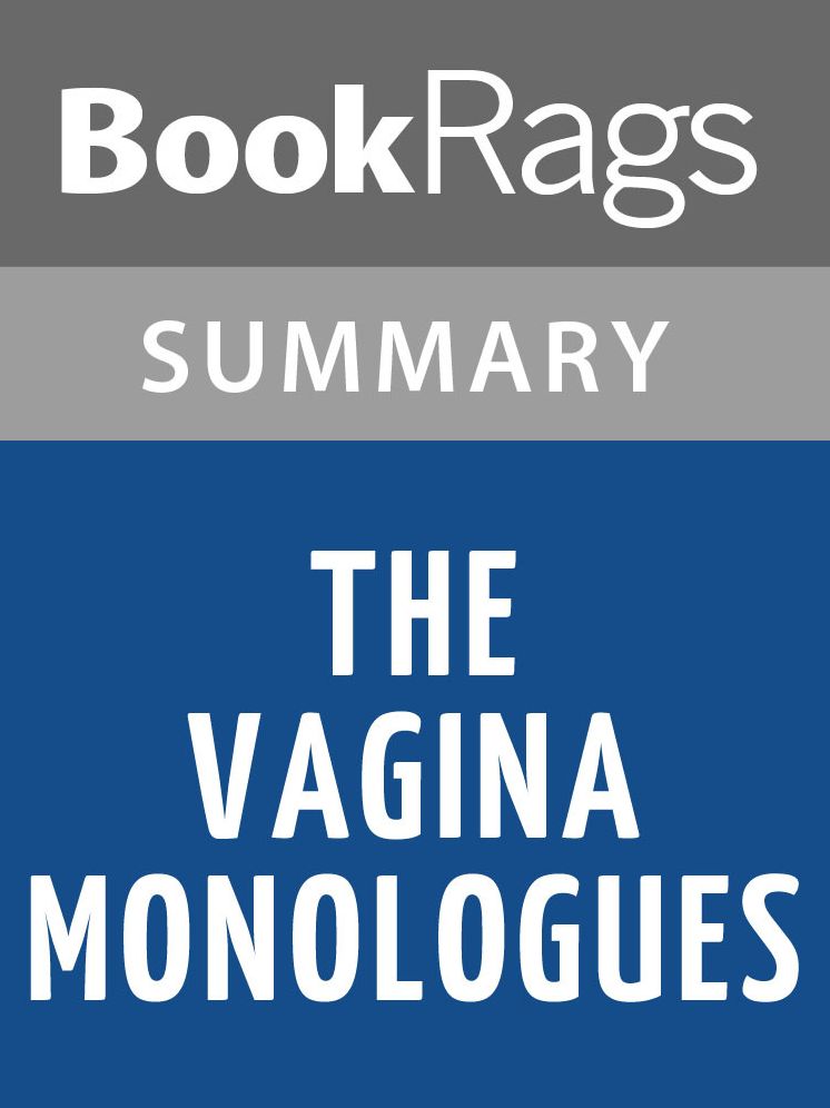 The Vagina Monologues by Eve Ensler l Summary & Study Guide