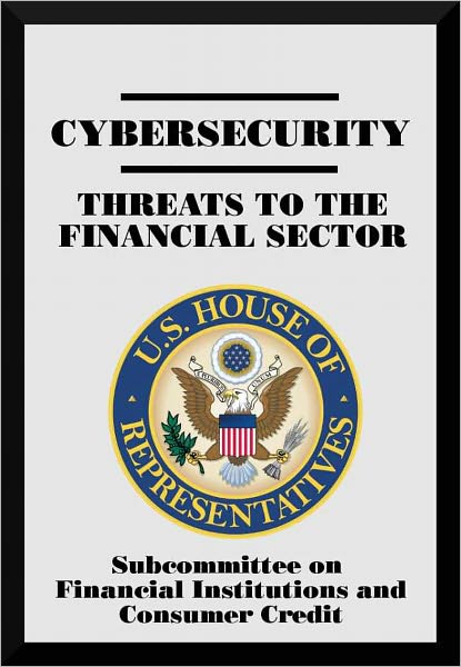 Cybersecurity: Threats to the Financial Sector