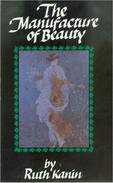 The Manufacture of Beauty