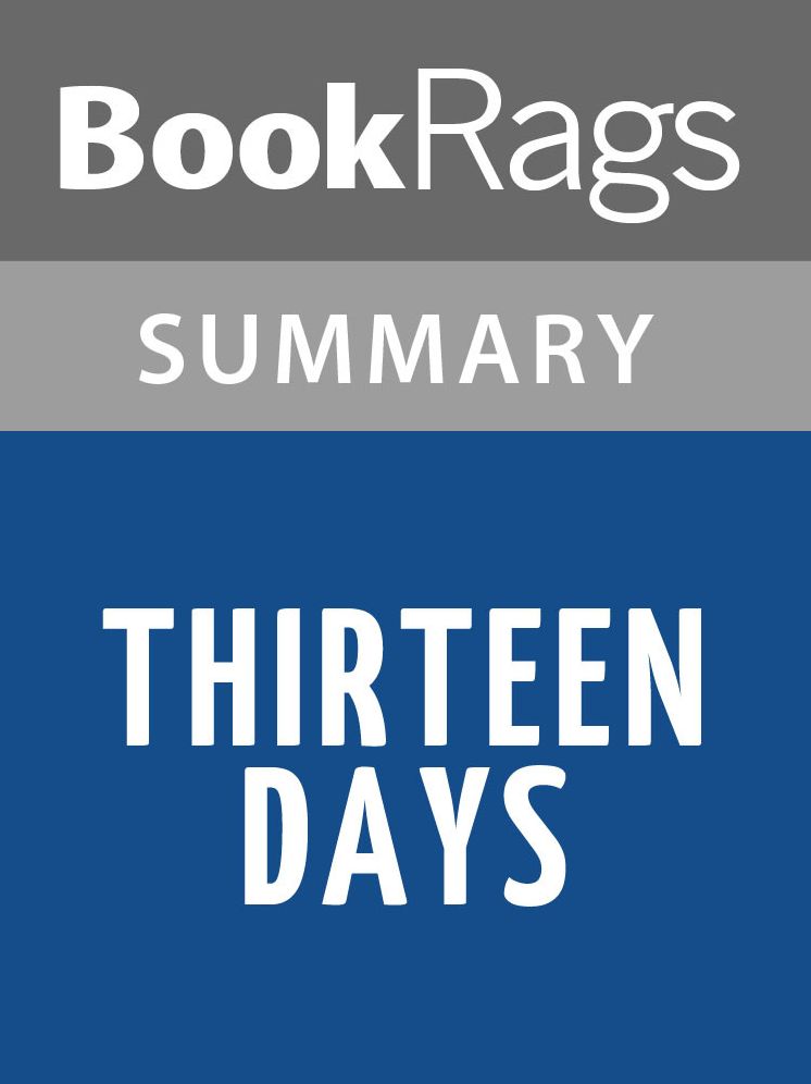 Thirteen Days by Robert F. Kennedy l Summary & Study Guide