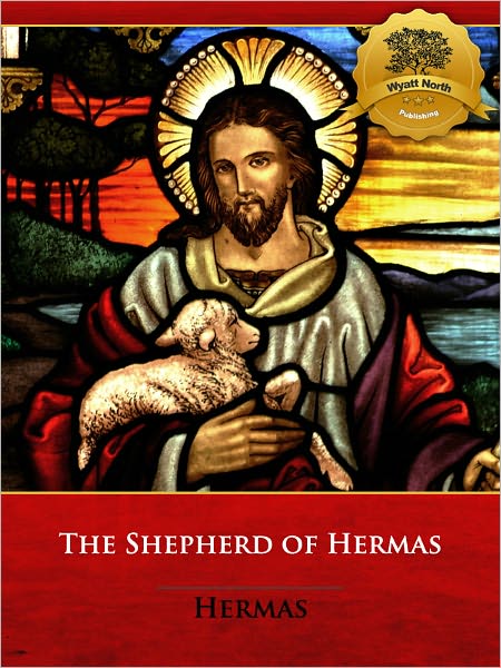 The Shepherd of Hermas - Enhanced