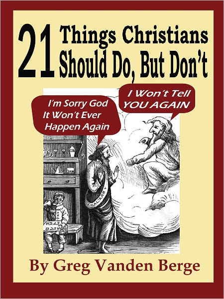 21 Things Christians Should Do, But Don’t