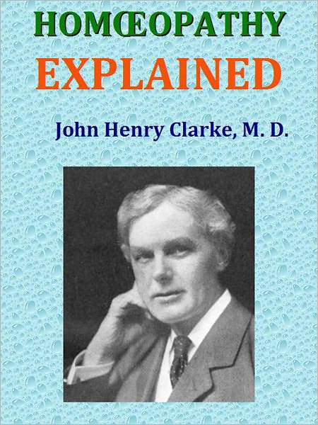 HOMŒOPATHY EXPLAINED
