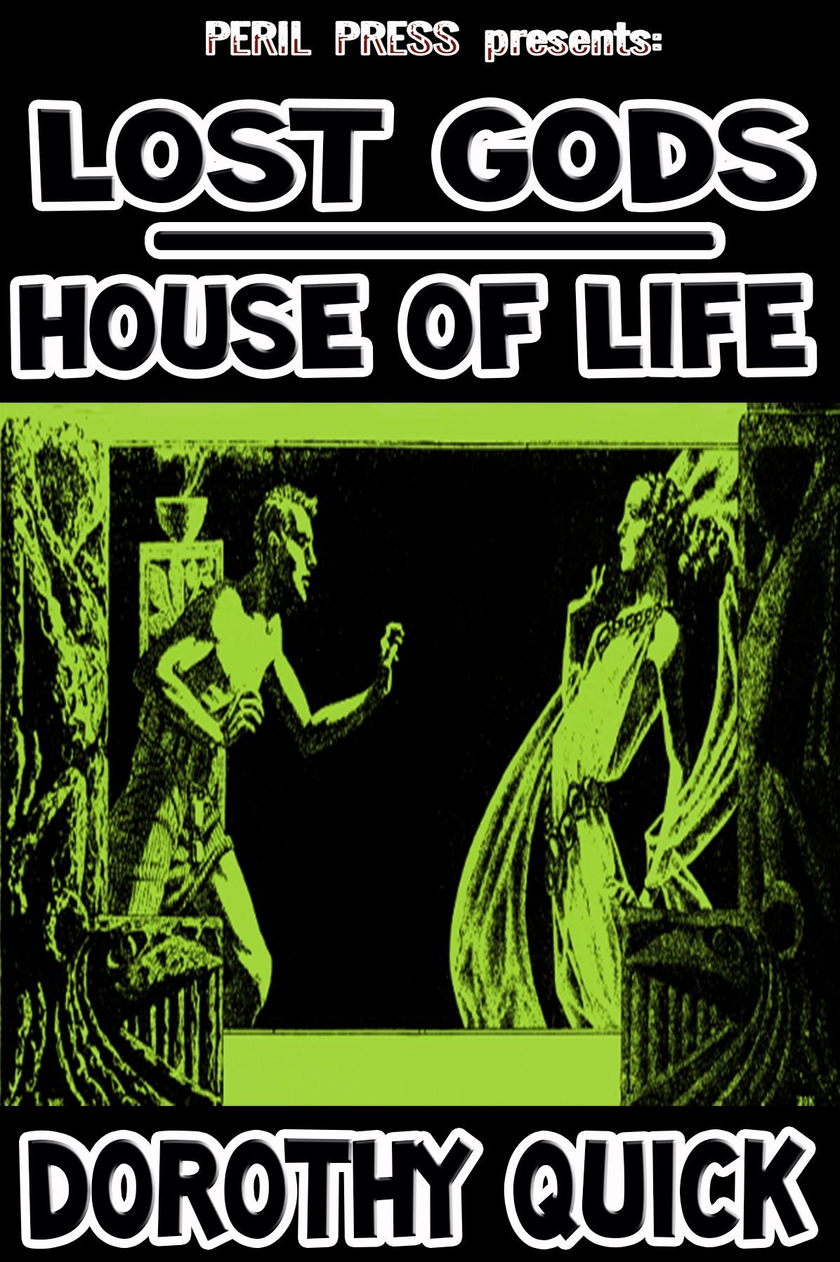 The Lost Gods - House of Life
