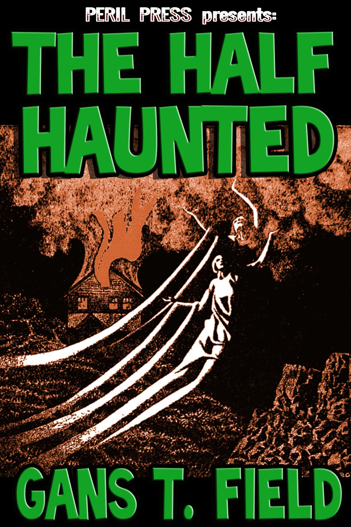 The Half-Haunted