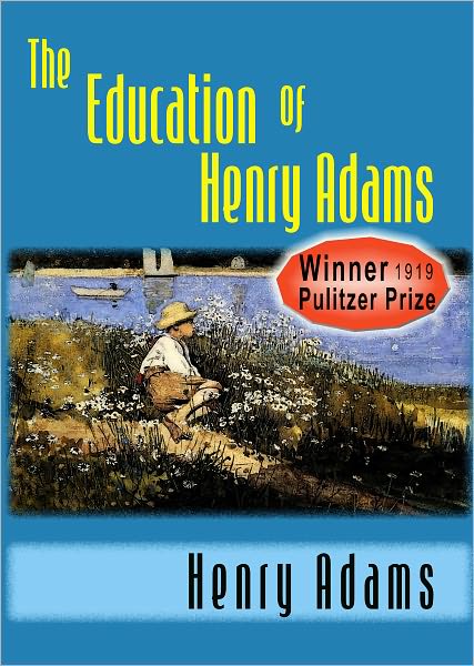 The Education of Henry Adams