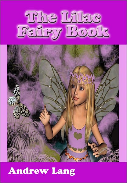 The Lilac Fairy Book