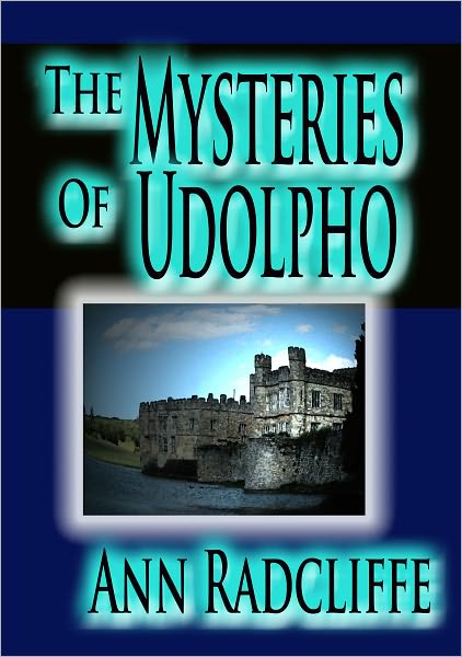 The Mysteries of Udolpho