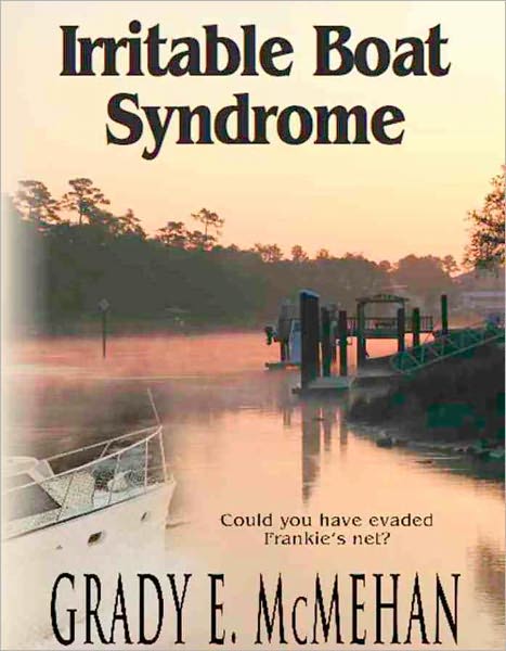 IRRITABLE BOAT SYNDROME