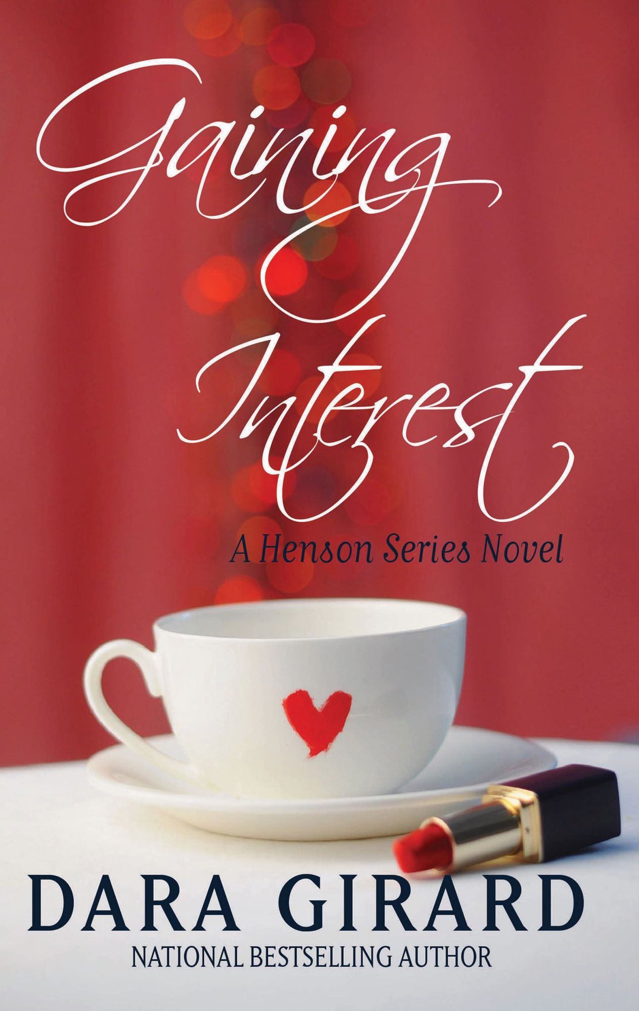 Gaining Interest (Hensons Book 2)
