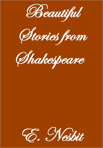 BEAUTIFUL STORIES FROM SHAKESPEARE