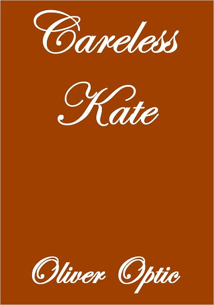 Careless Kate