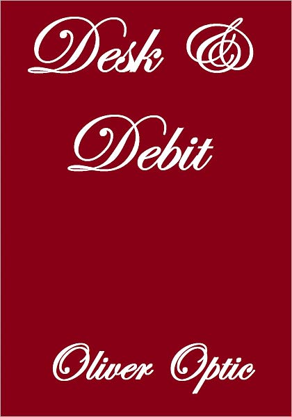 DESK AND DEBIT