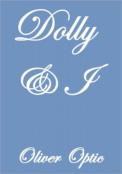 Dolly And I