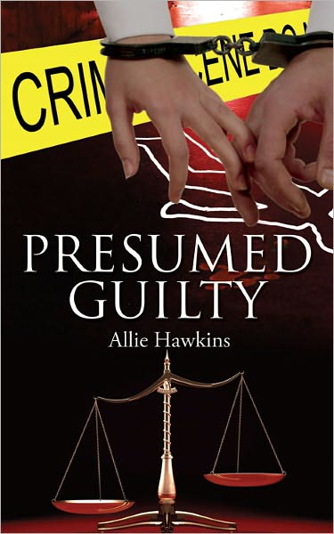 Presumed Guilty