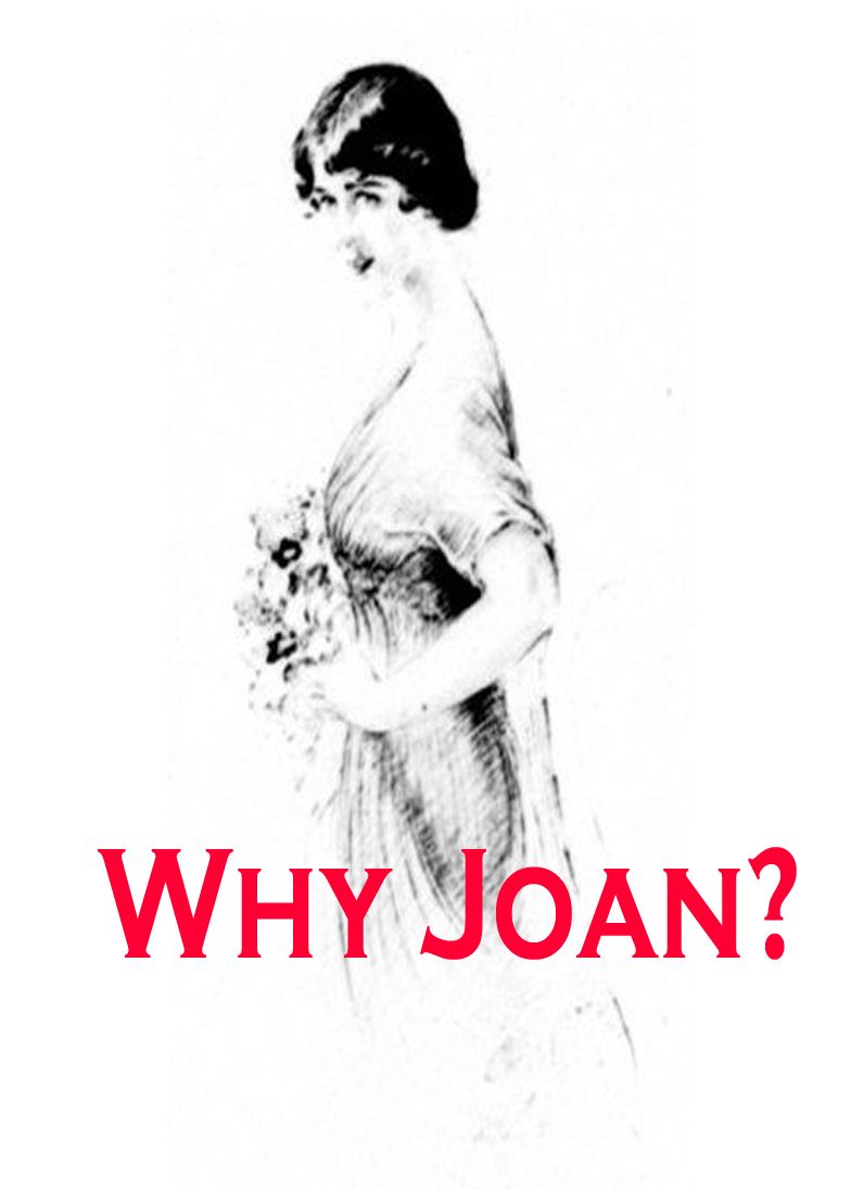 Why Joan? A Literature Classic By Eleanor Mercein Kelly!