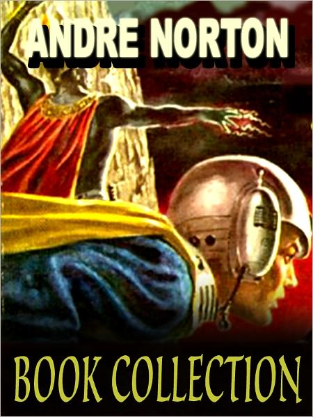 The Andre Norton Book Collection (including Plague Ship, Star Born, Time Traders and more)
