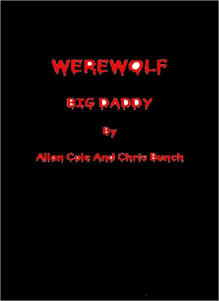 WEREWOLF: Big Daddy