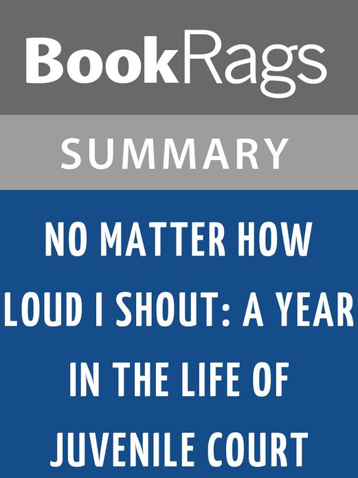 No Matter How Loud I Shout by Edward Humes l Summary & Study Guide