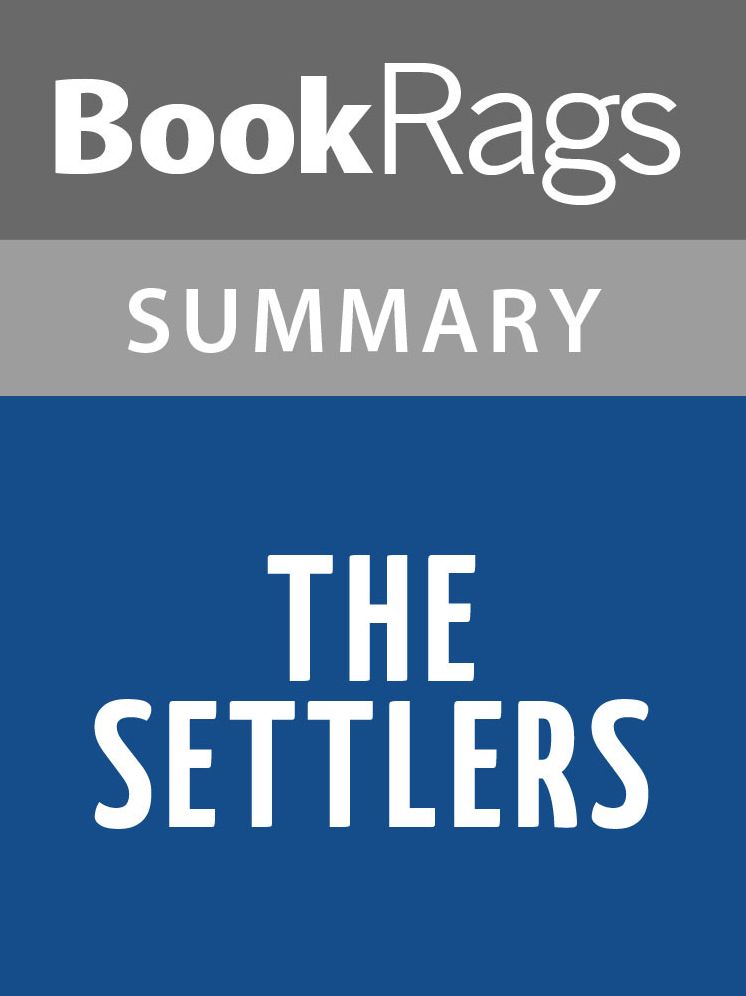 The Settlers by Vilhelm Moberg l Summary & Study Guide