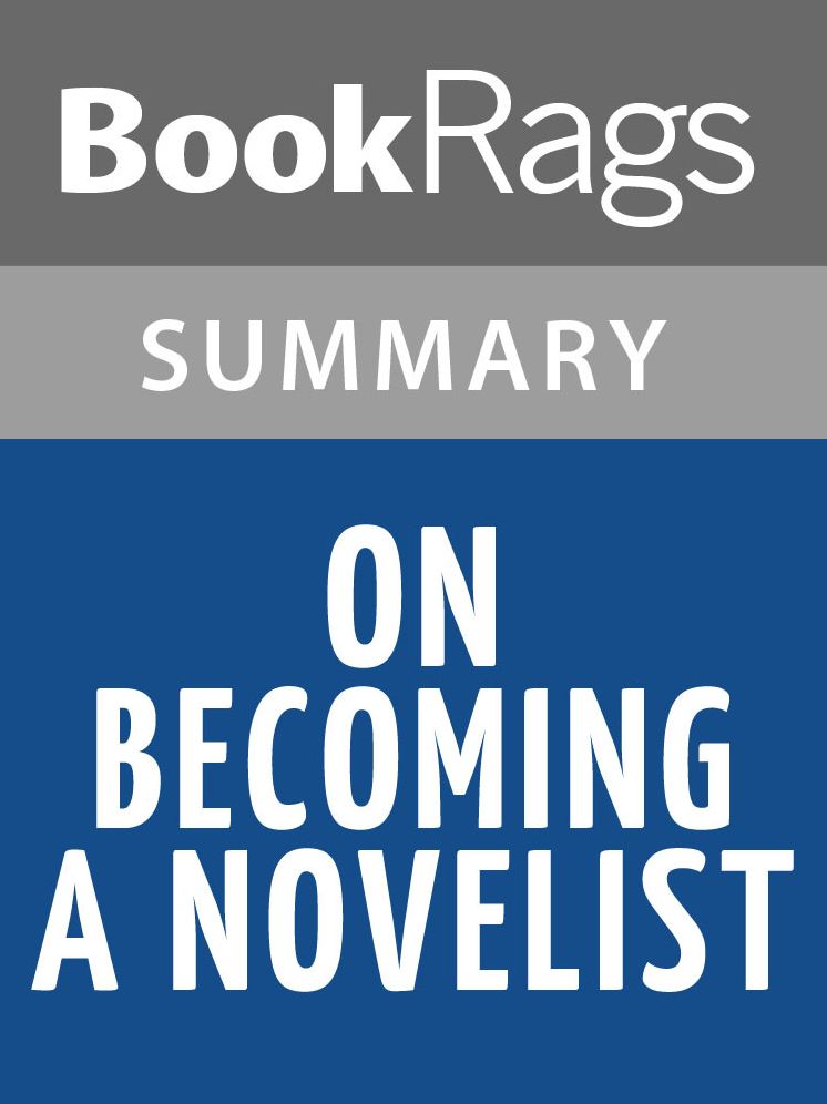 On Becoming a Novelist by John Gardner l Summary & Study Guide