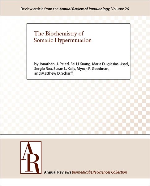 The Biochemistry of Somatic Hypermutation